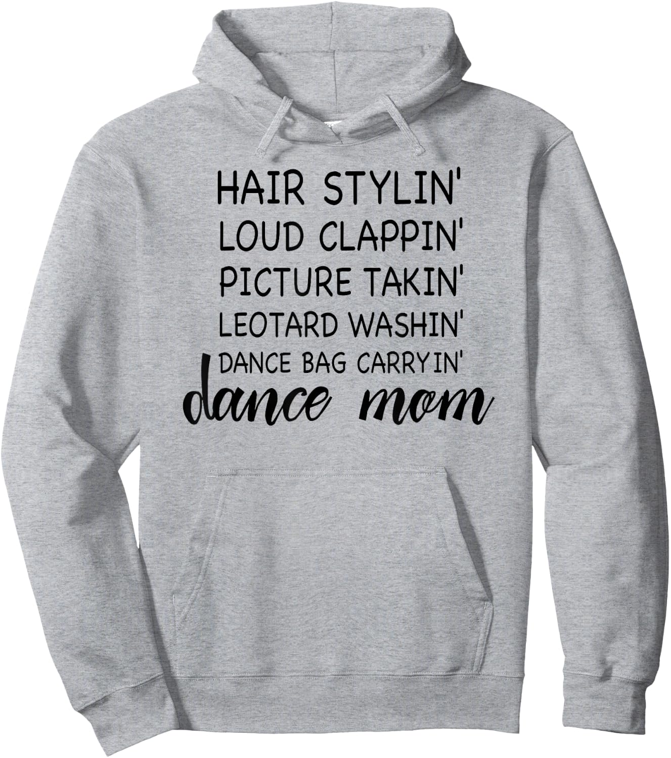 Cute Dance Mom Funny Sarcastic Dance Lover Mom Mother's Day Hoodie - Hoodie | Ash
