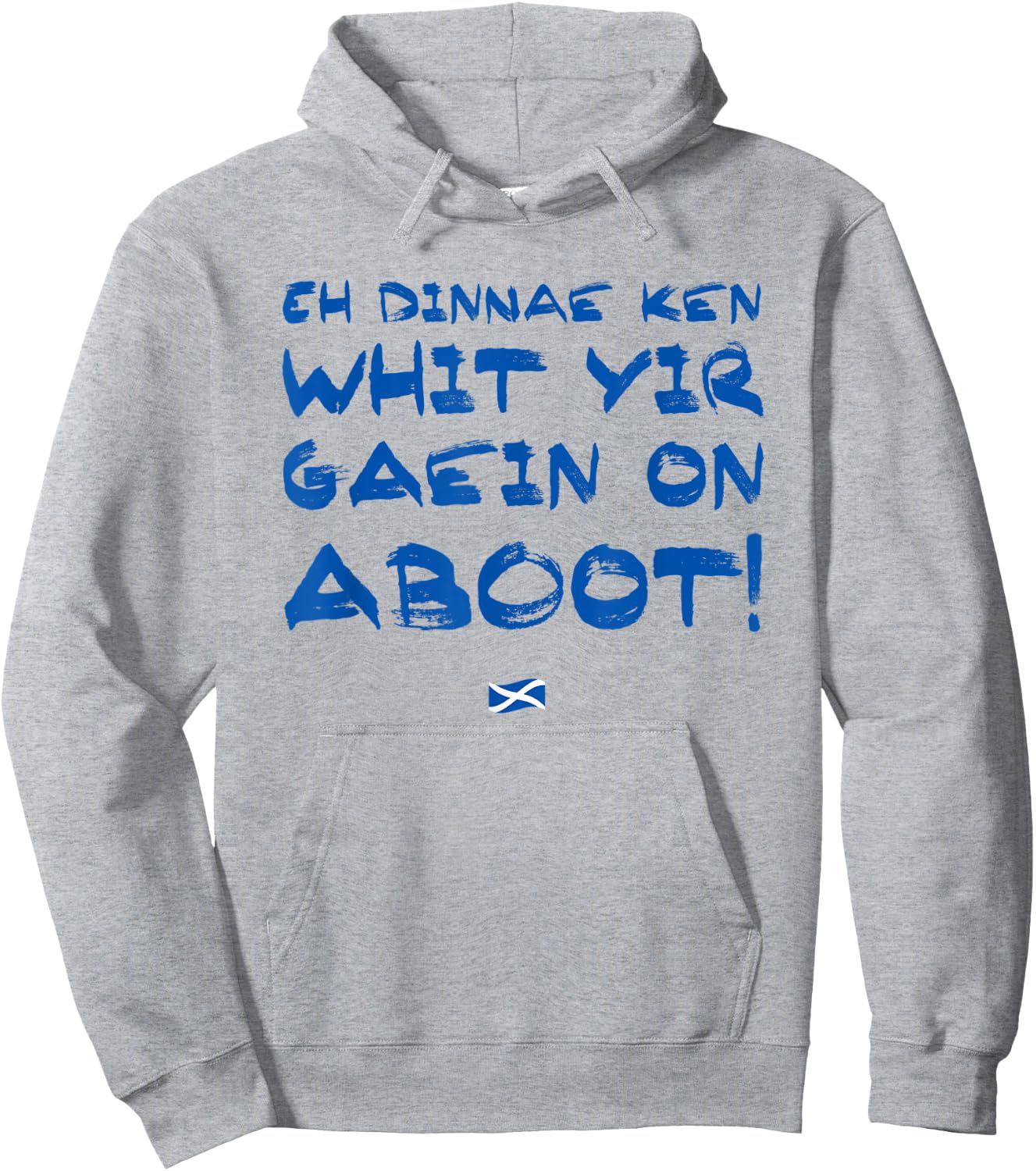 Scottish Sayings - Funny Scottish Hoodie - Hoodie | Ash