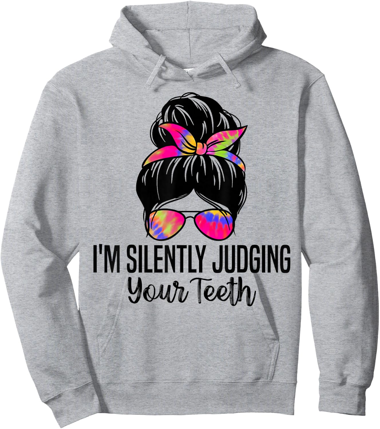 I'm Silently Judging Your Teeth Funny Dentist Dental Surgeon Hoodie - Hoodie | Ash