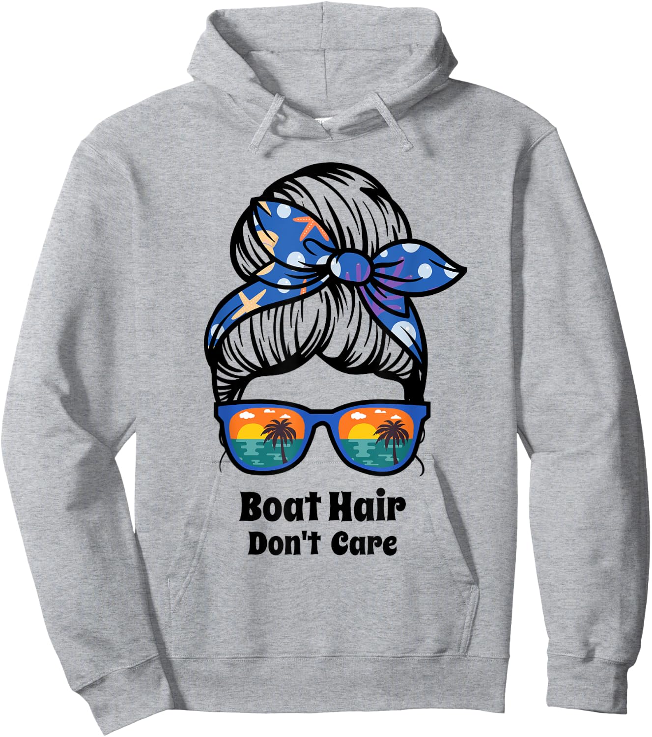 Boat Hair Don't Care messy bun beach women's funny boating Hoodie - Hoodie | Ash