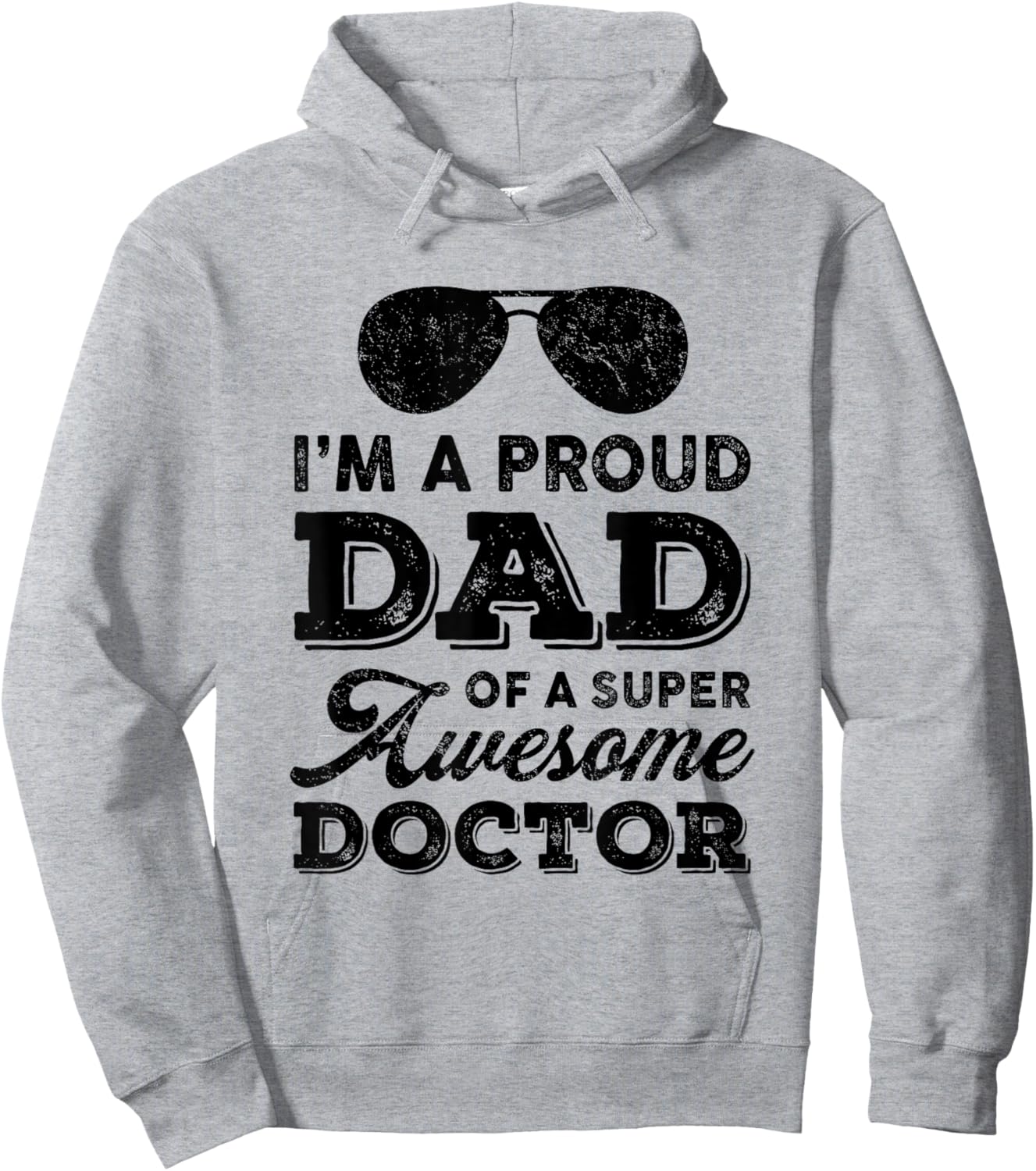 Proud Dad Super Awesome Doctor Physician Father's Day Dad Hoodie - Hoodie | Ash