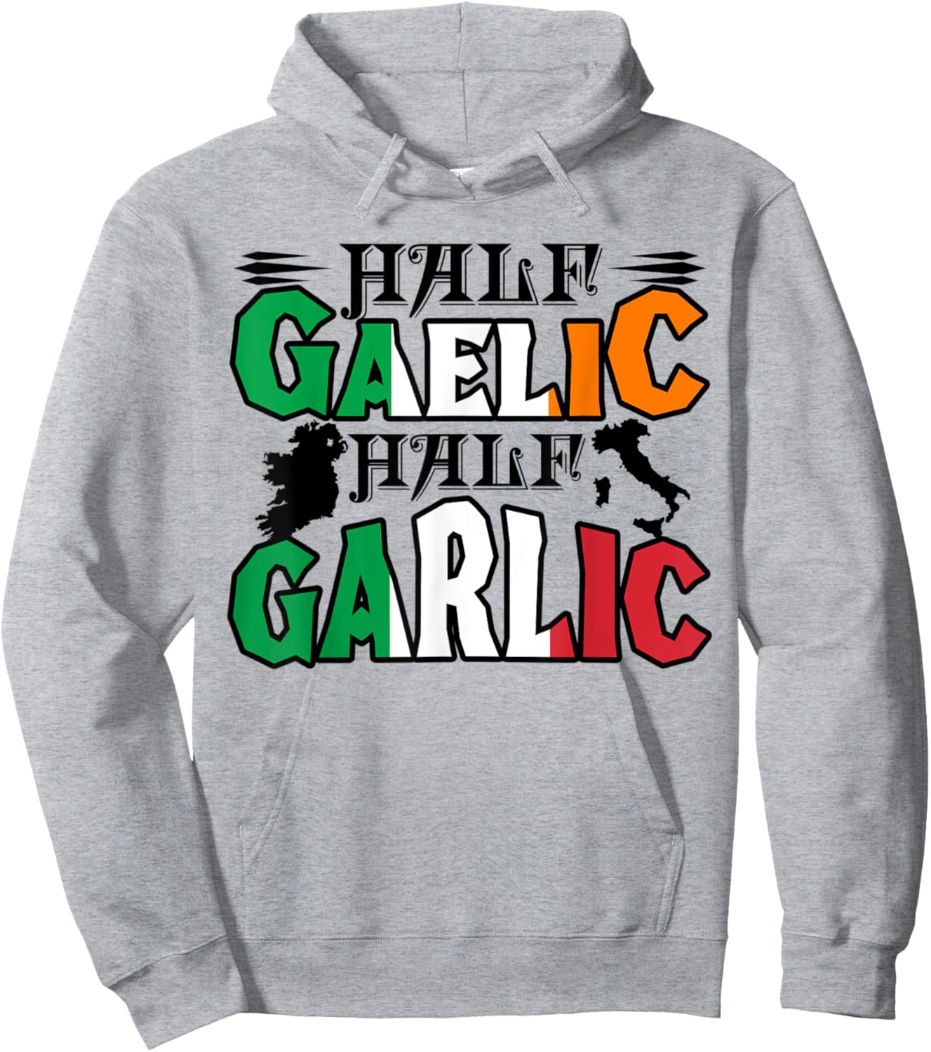 Half Gaelic Half Garlic Irish Italian St. Patrick's Day Hoodie - Hoodie | Ash