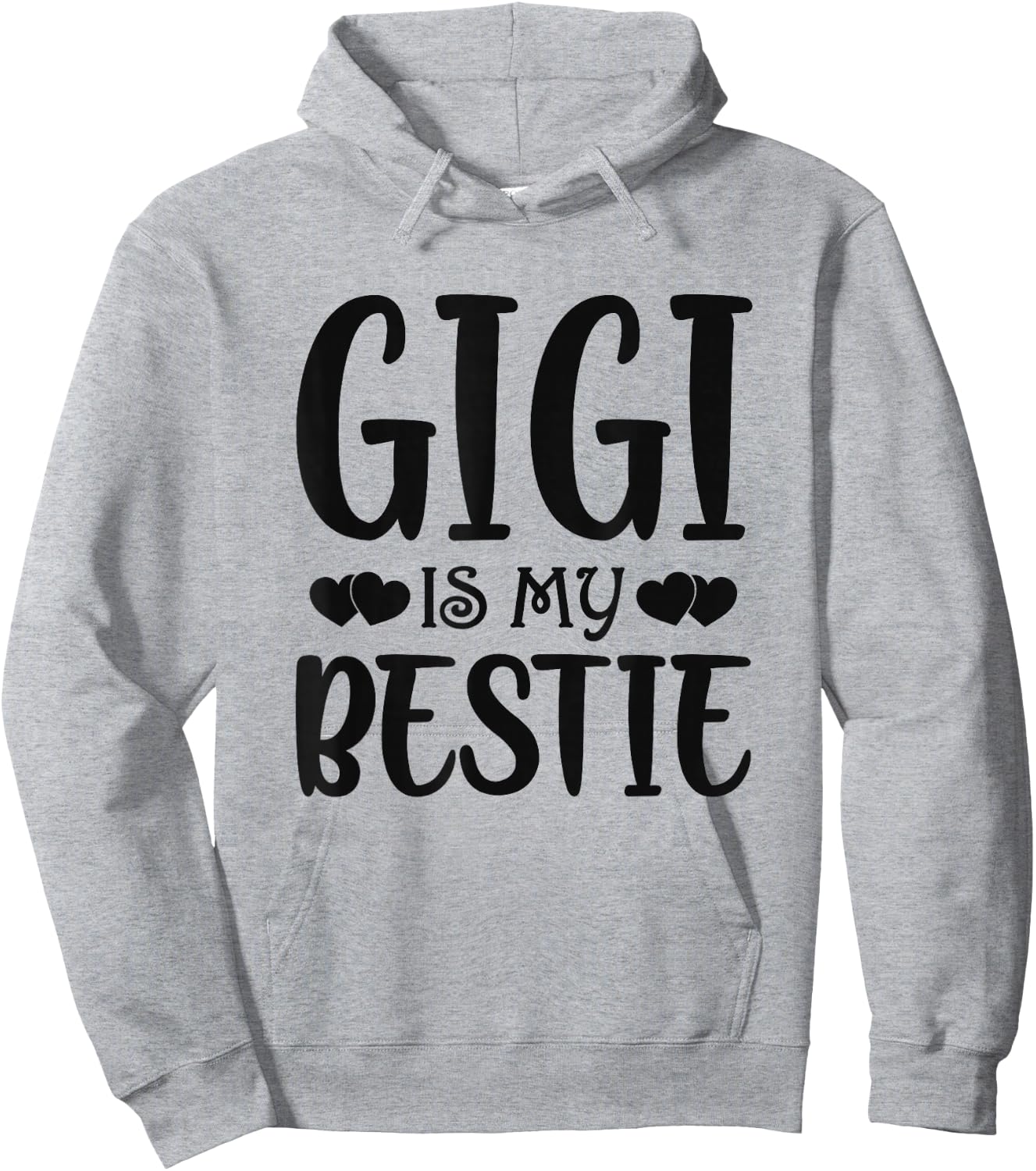 Gigi Is My Bestie Toddler Design from Grandma Grandpa Hoodie - Hoodie | Ash