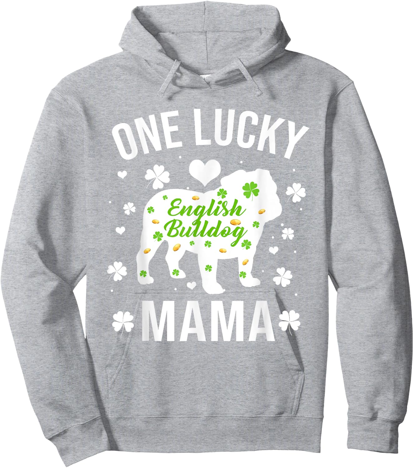 One Lucky Mama Dog Mom English Bulldog St Patricks Day Hoodie - Hoodie | Ash