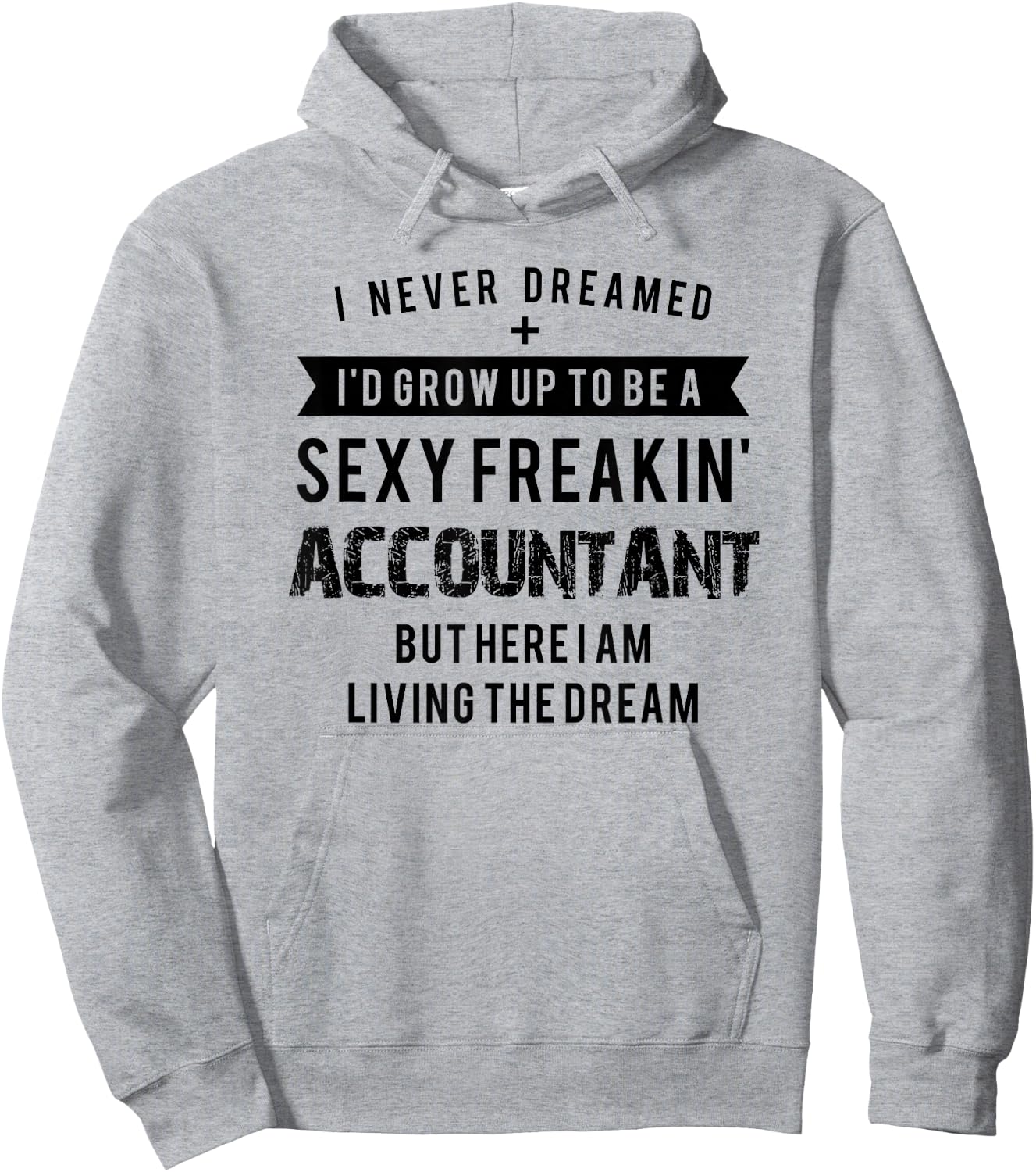 Accountant Graduation Funny Shirt for Future Accountant Gift Hoodie - Hoodie | Ash