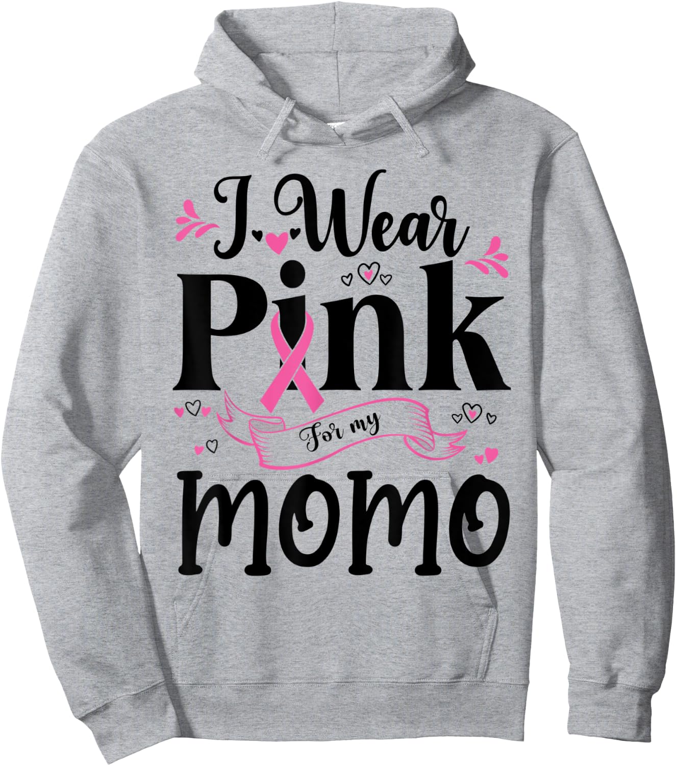 October Breast Cancer Support I Wear Pink For My Momo Hoodie - Hoodie | Ash