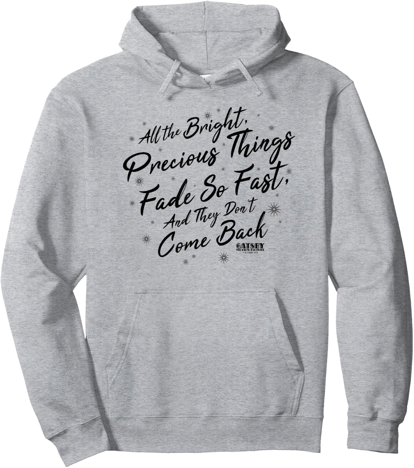 The Great Gatsby Precious Quote Hoodie - Hoodie | Ash