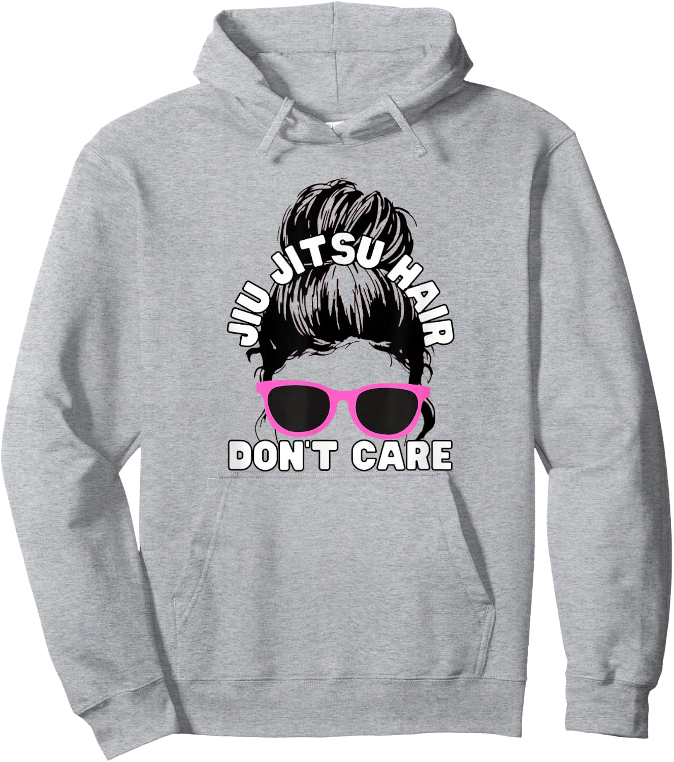Jiu Jitsu Hair Don't Care, Brazilian JiuJitsu Funny, Life Hoodie - Hoodie | Ash
