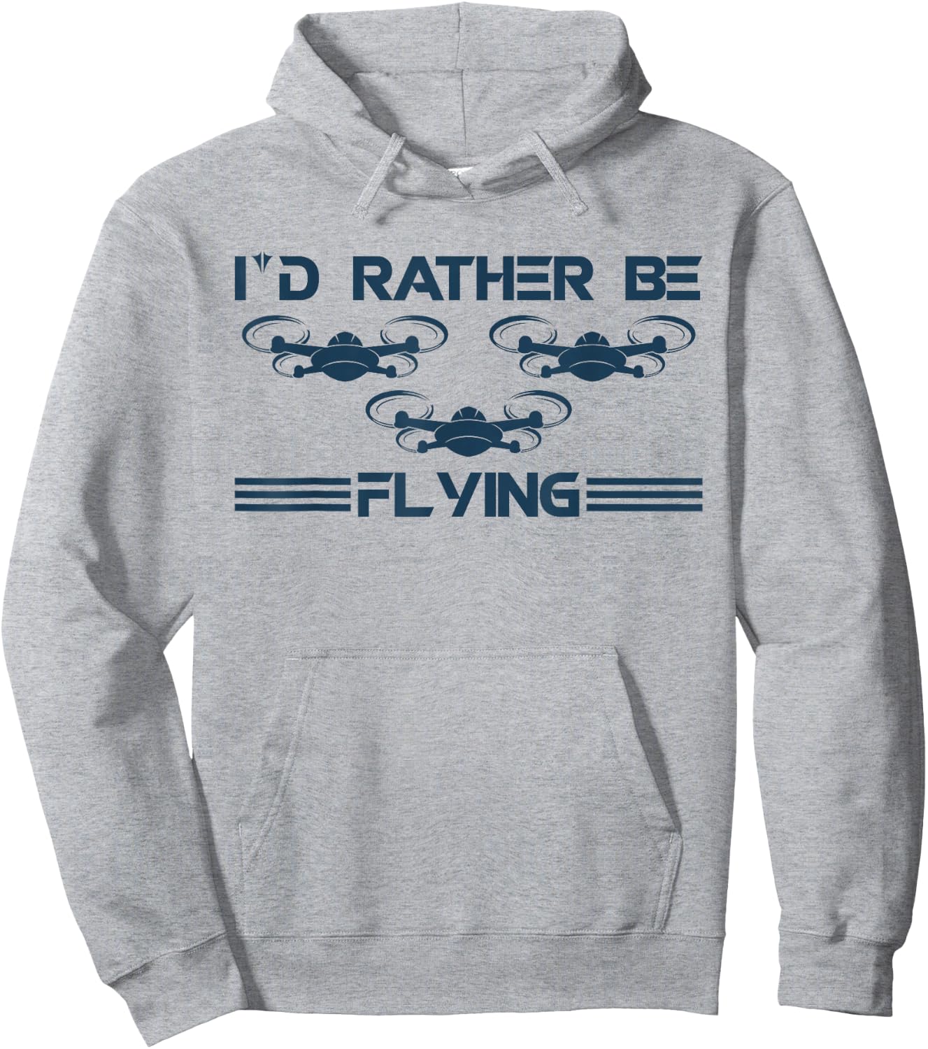 I`d Rather Be Flying I Drone Pilot I Drone Racing I Drone Hoodie - Hoodie | Ash