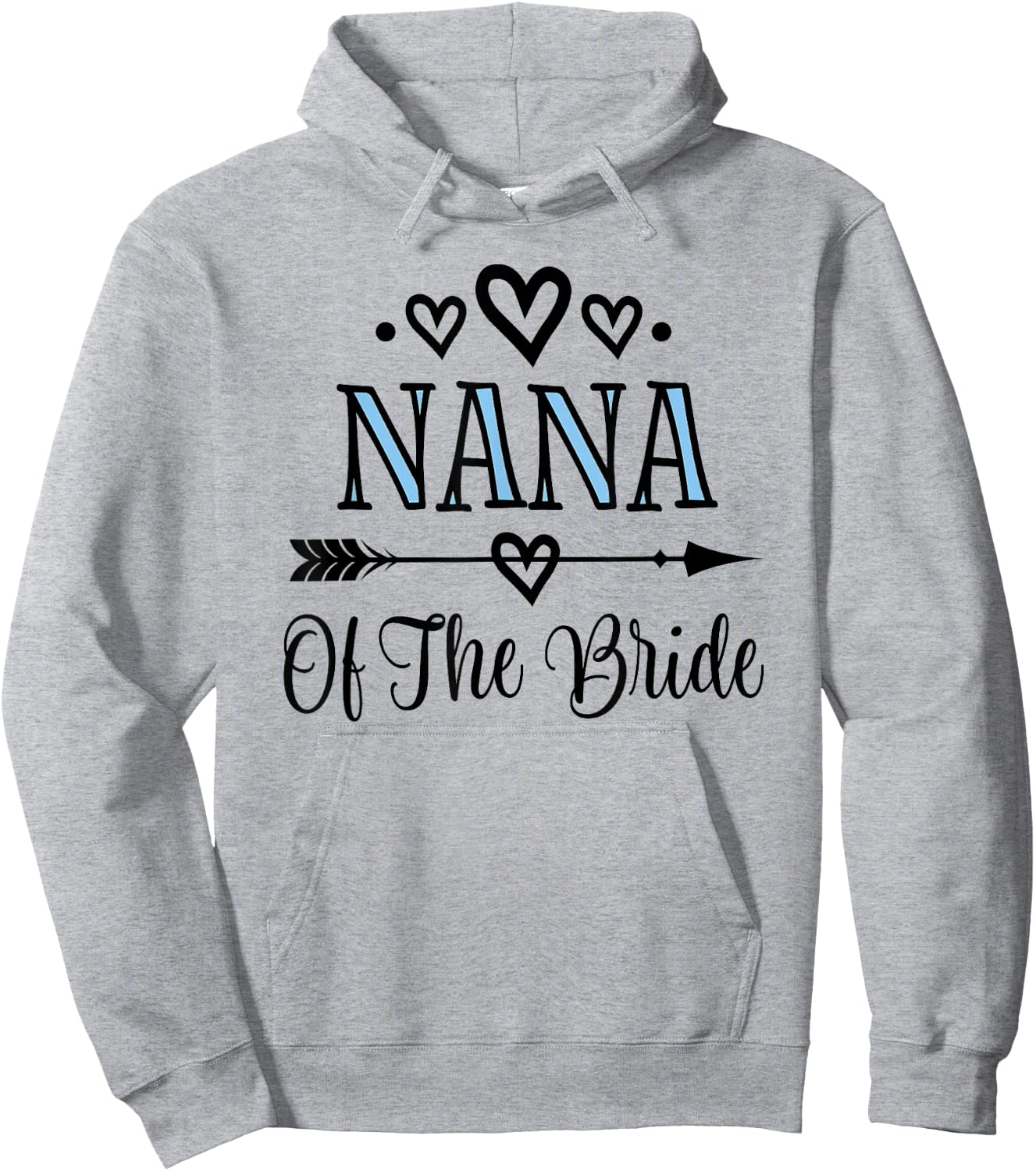 Nana of the Bride Hoodie - Hoodie | Ash