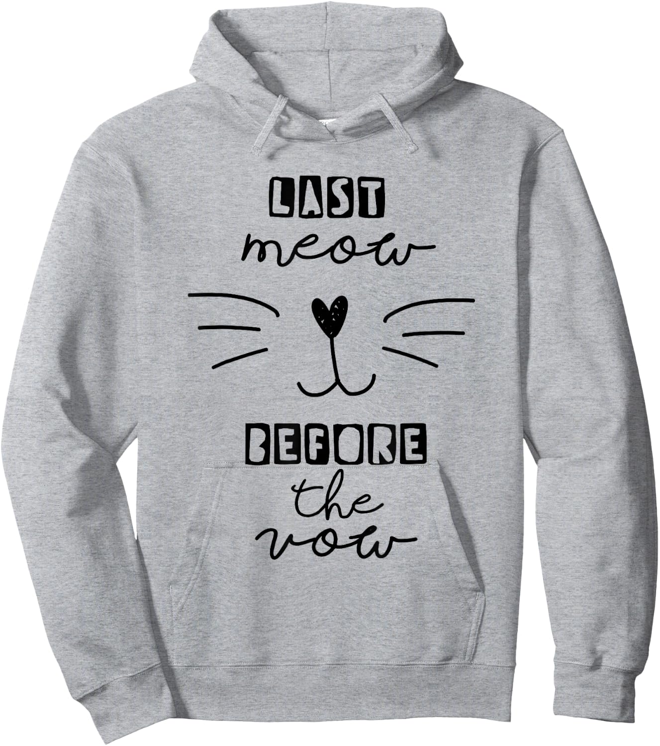 Last Meow Before the Vow Funny Bachelorette Bridal Shower Hoodie - Hoodie | Ash