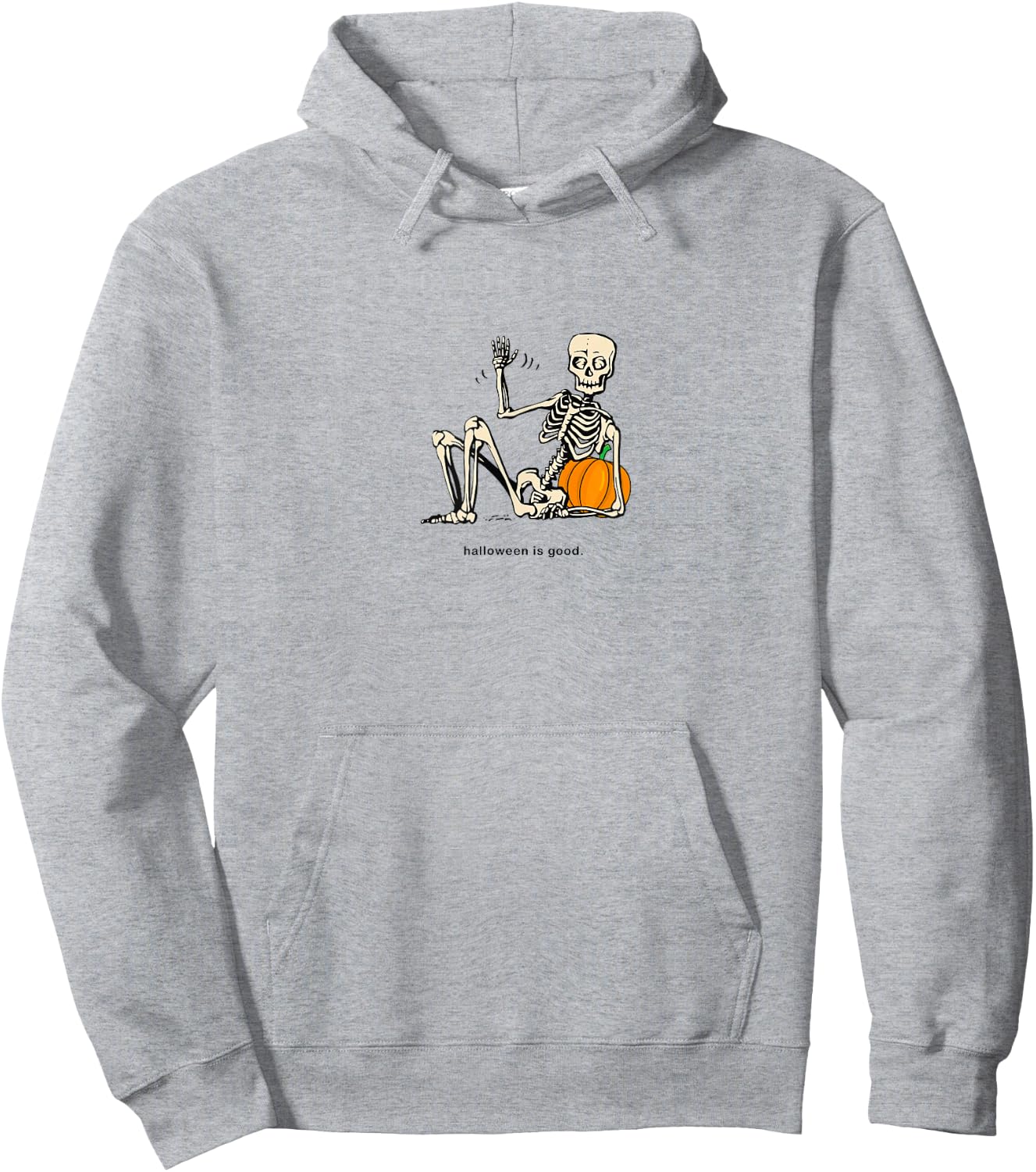 Halloween is Good and Life Pumpkin Skeleton Halloween cute Hoodie - Hoodie | Ash