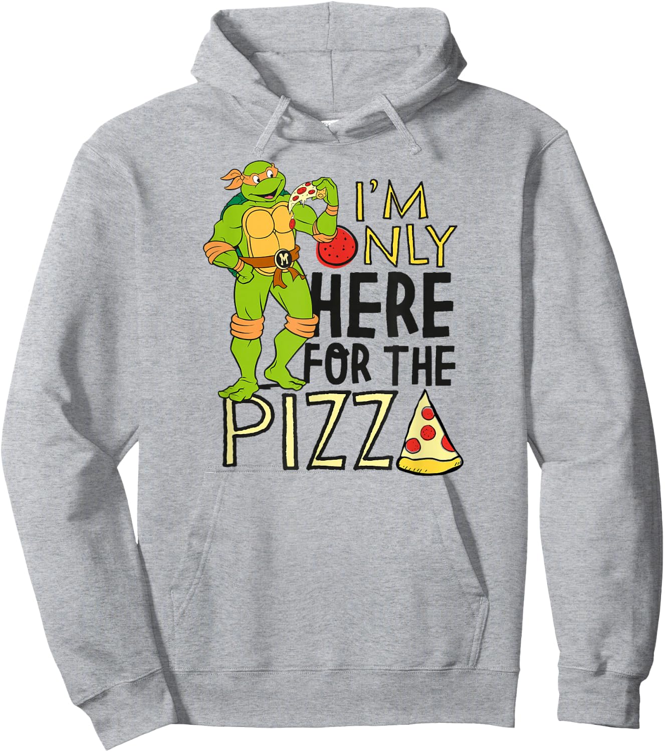 Teenage Mutant Ninja Turtles - Only Here for The Pizza Hoodie - Hoodie | Ash