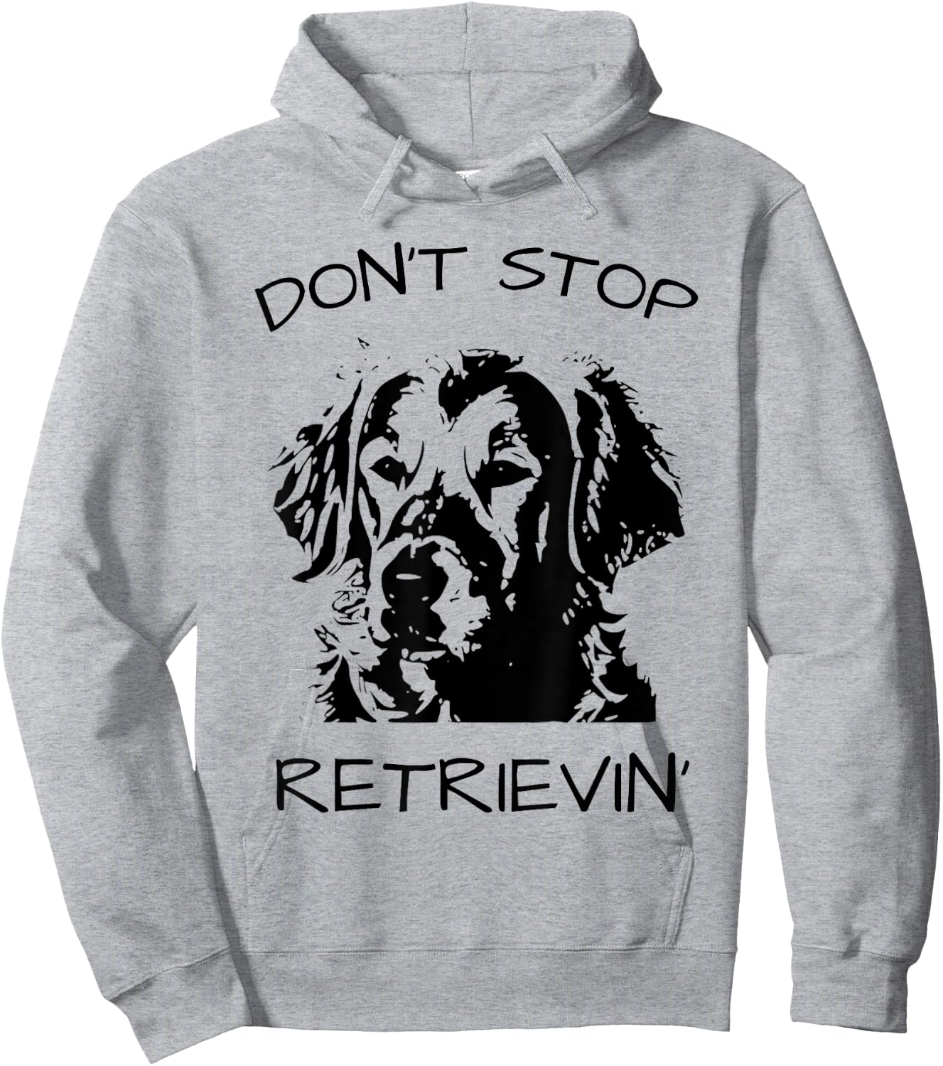 Don't Stop Retrieving Dog Hoodie - Hoodie | Ash
