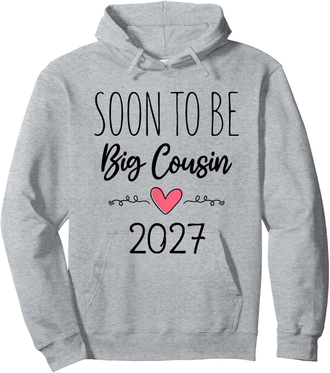Soon to Be Big Cousin 2027 Baby Announcement New Big Cousin Hoodie - Hoodie | Ash