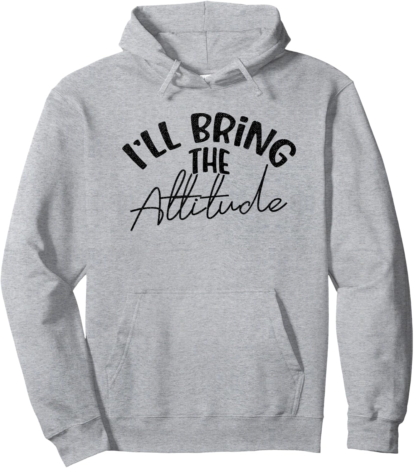Funny Bridesmaid Bachelorette Party I'll Bring the Attitude Hoodie - Hoodie | Ash
