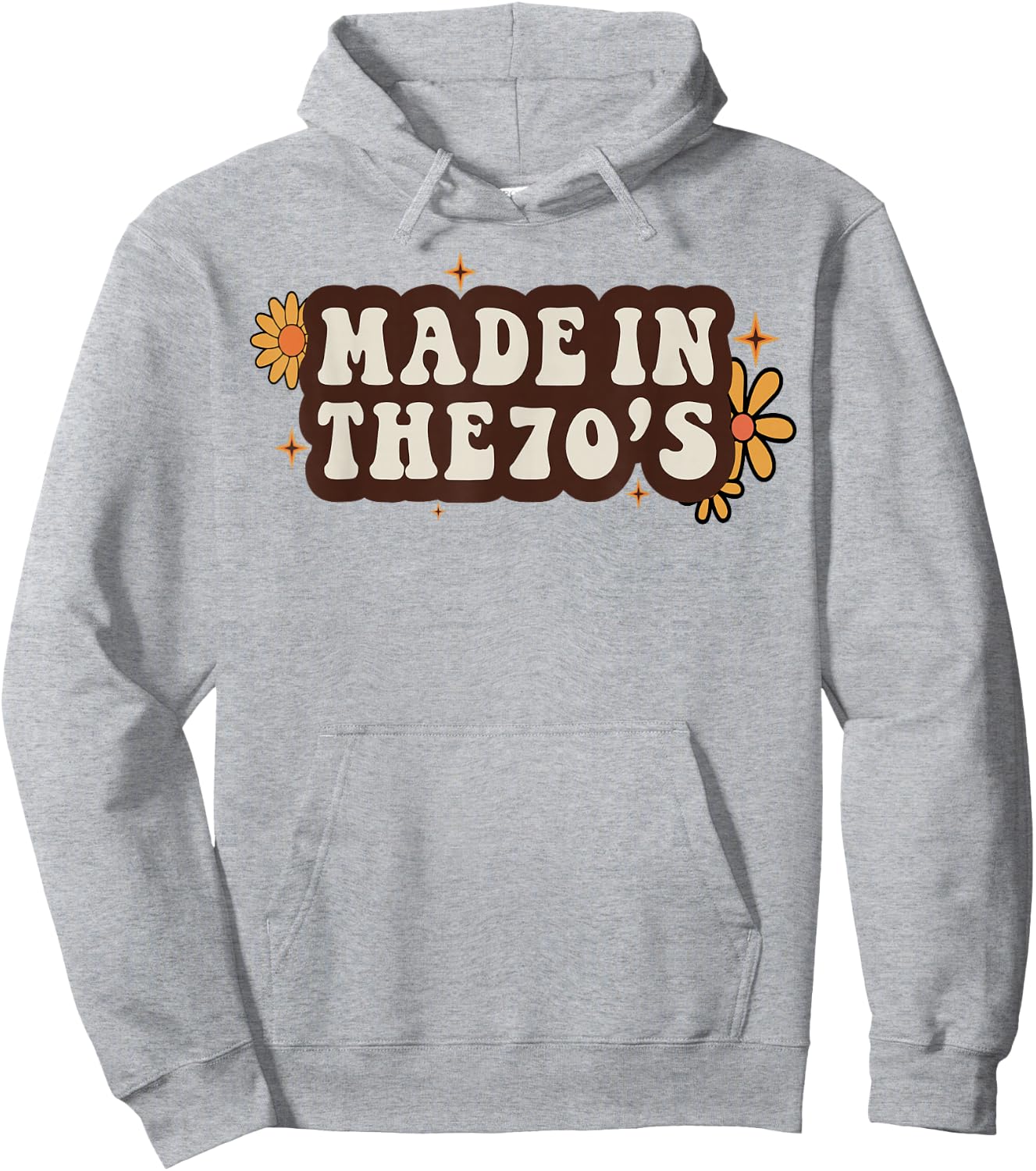 Made In The 70's Groovy 1970s Born Birthday Seventies Love Hoodie - Hoodie | Ash