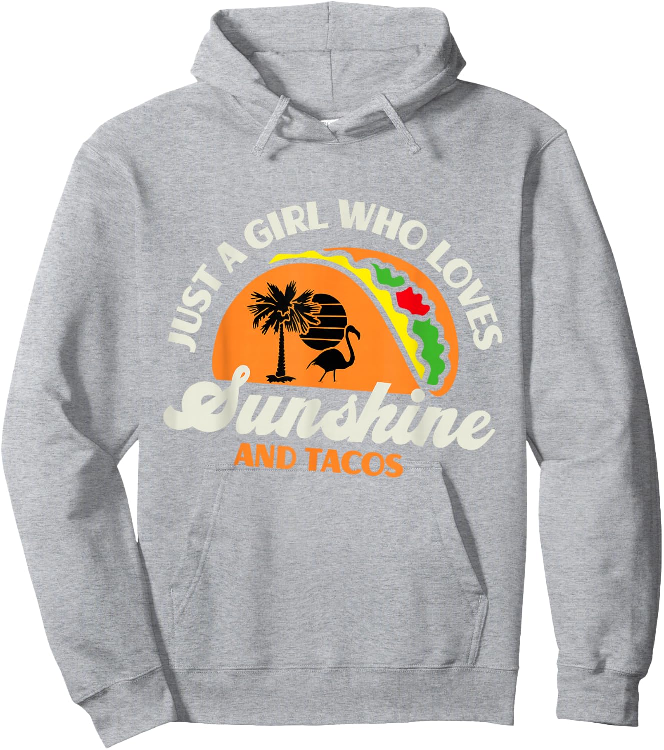 Just A Girl Who Loves Sunshine And Tacos - Funny Retro Taco Hoodie - Hoodie | Ash