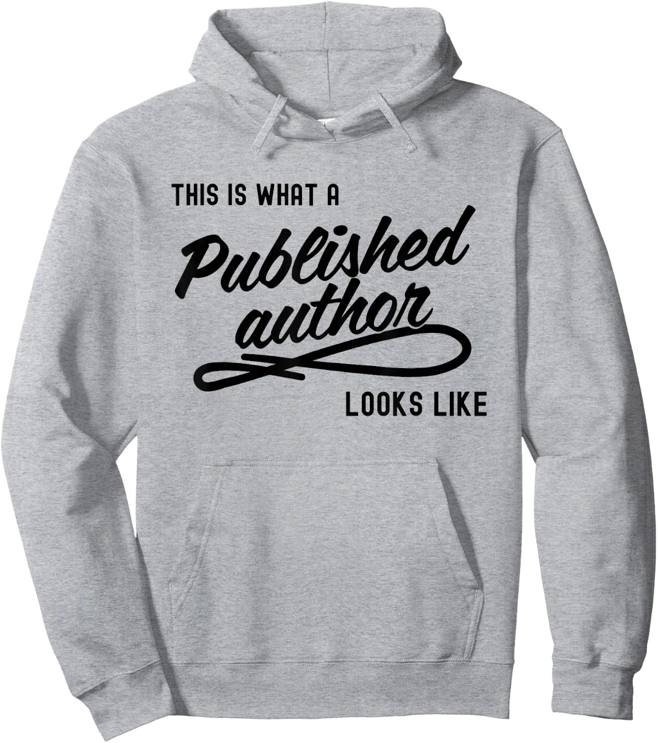 This is What A Published Author Looks Like Hoodie - Hoodie | Ash