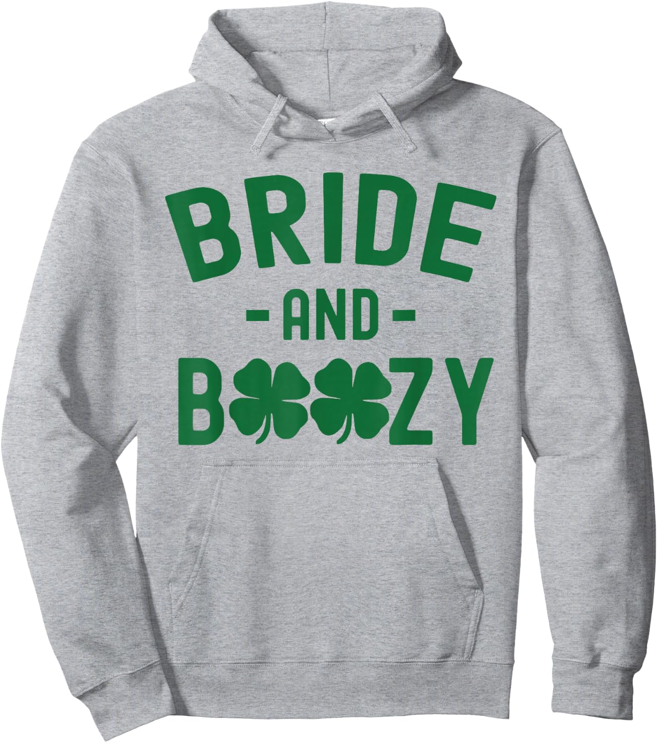Bride and Boozy Irish St Patrick's Day Funny Shamrocks Hoodie - Hoodie | Ash