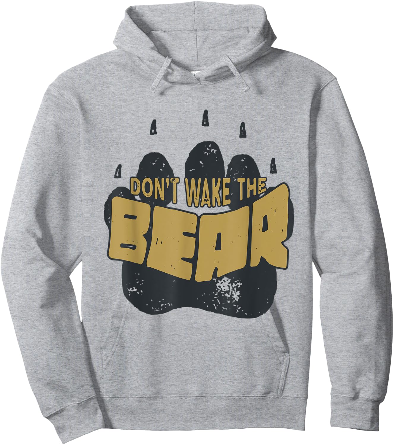 Don't Wake the Bear Shirt. Fear the Bear Claw & Waking it Up Hoodie - Hoodie | Ash