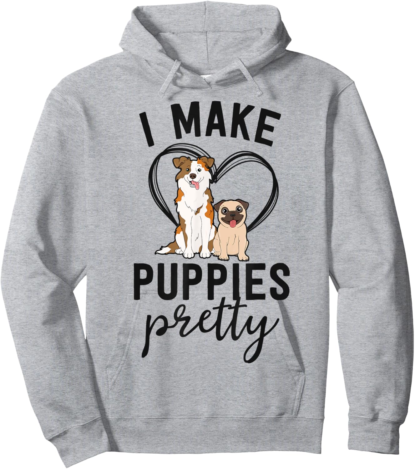 Funny Dog Groomer Gift Spa Grooming I Make Puppies Pretty Hoodie - Hoodie | Ash