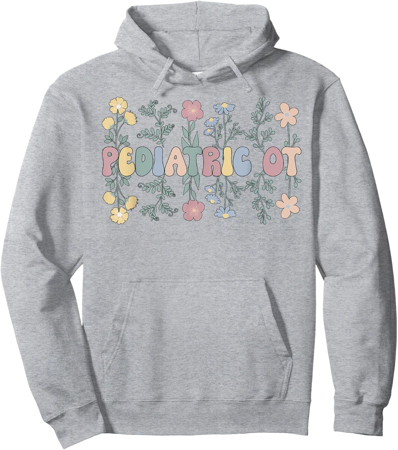 Groovy Pediatric OT Pediatric Occupational Therapist Hoodie - Hoodie | Ash