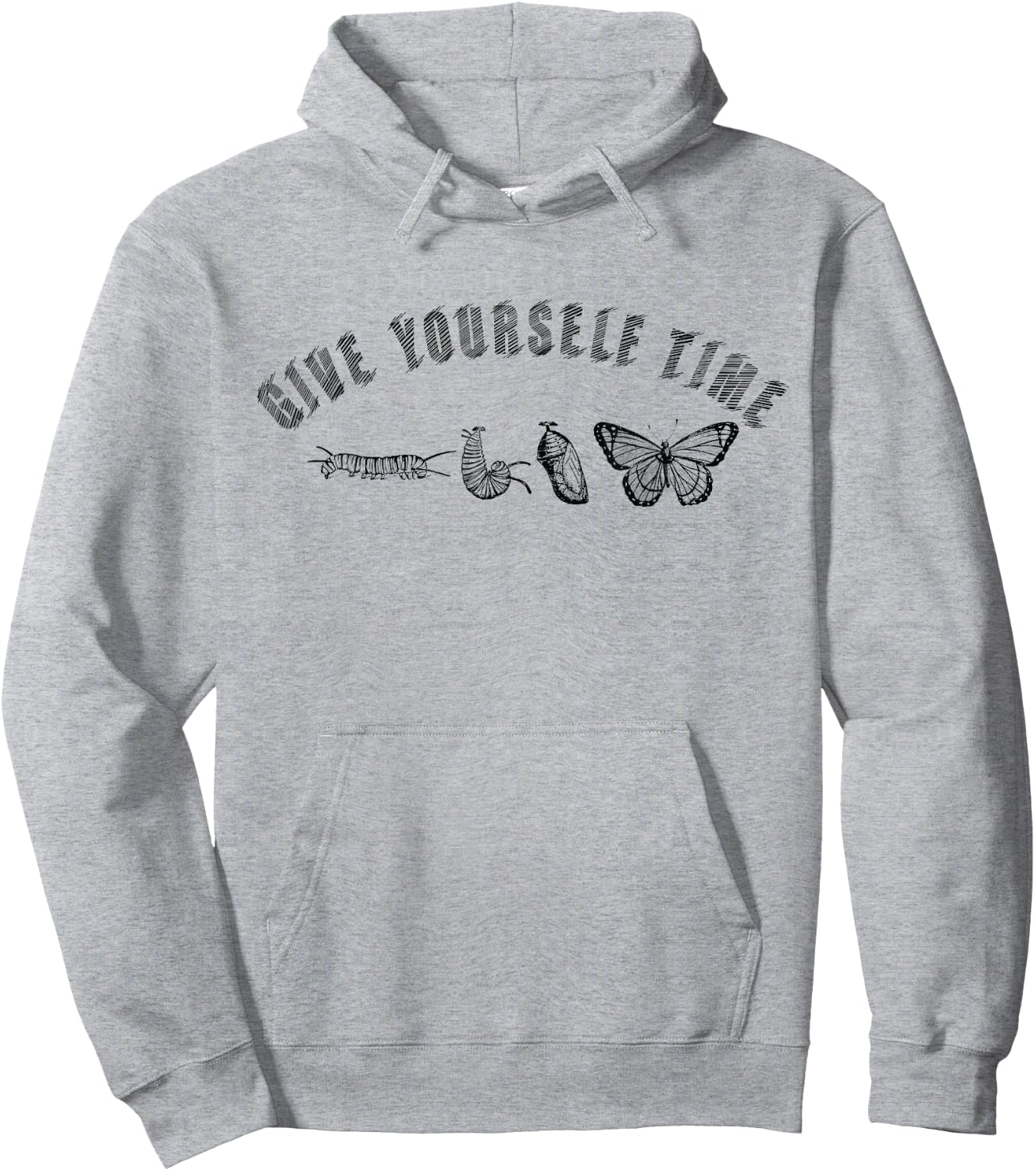 Give Yourself Time Nature Butterfly Insects Entomologists Hoodie - Hoodie | Ash