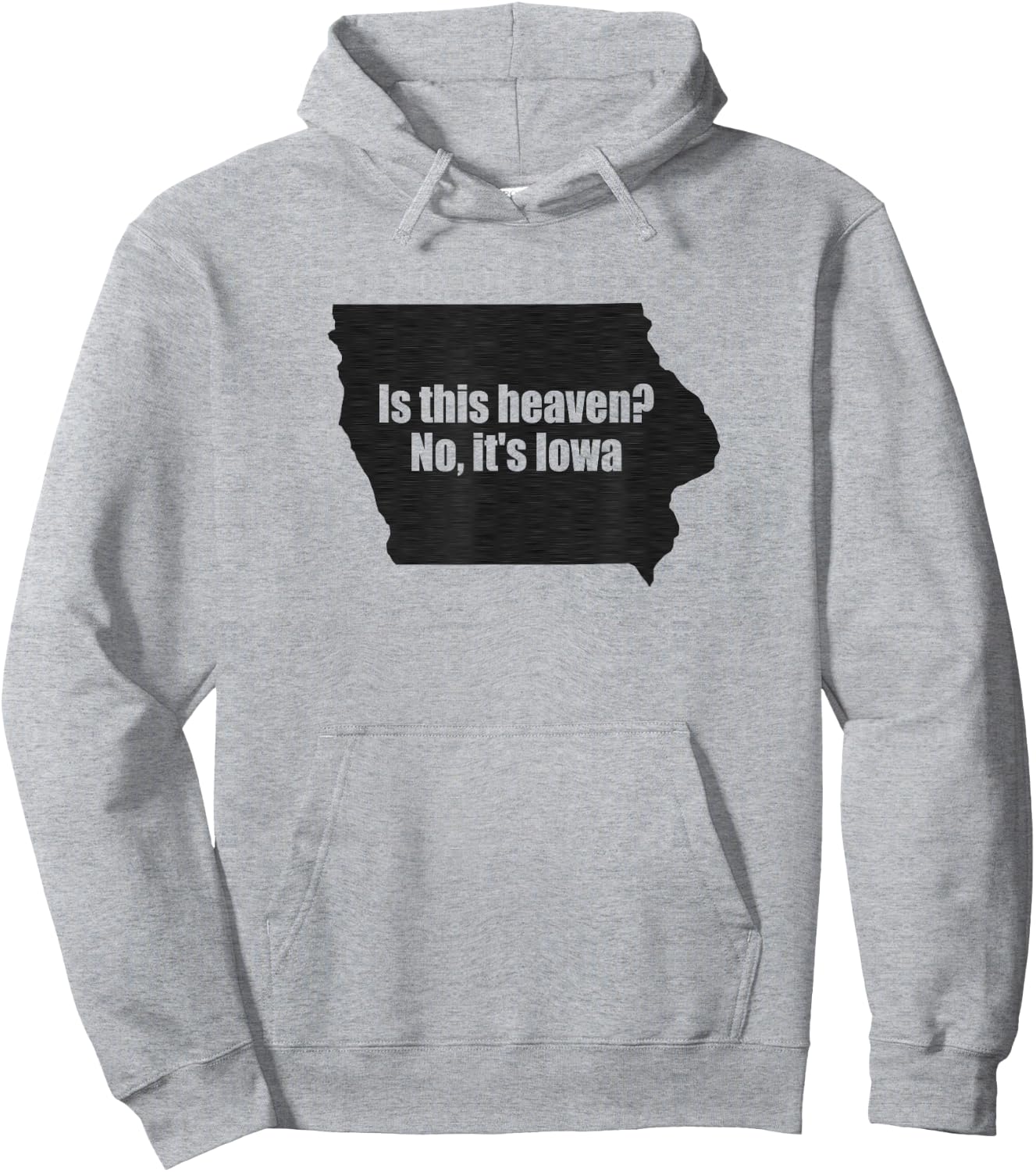 Is This Iowa No It's Heaven Hoodie - Hoodie | Ash