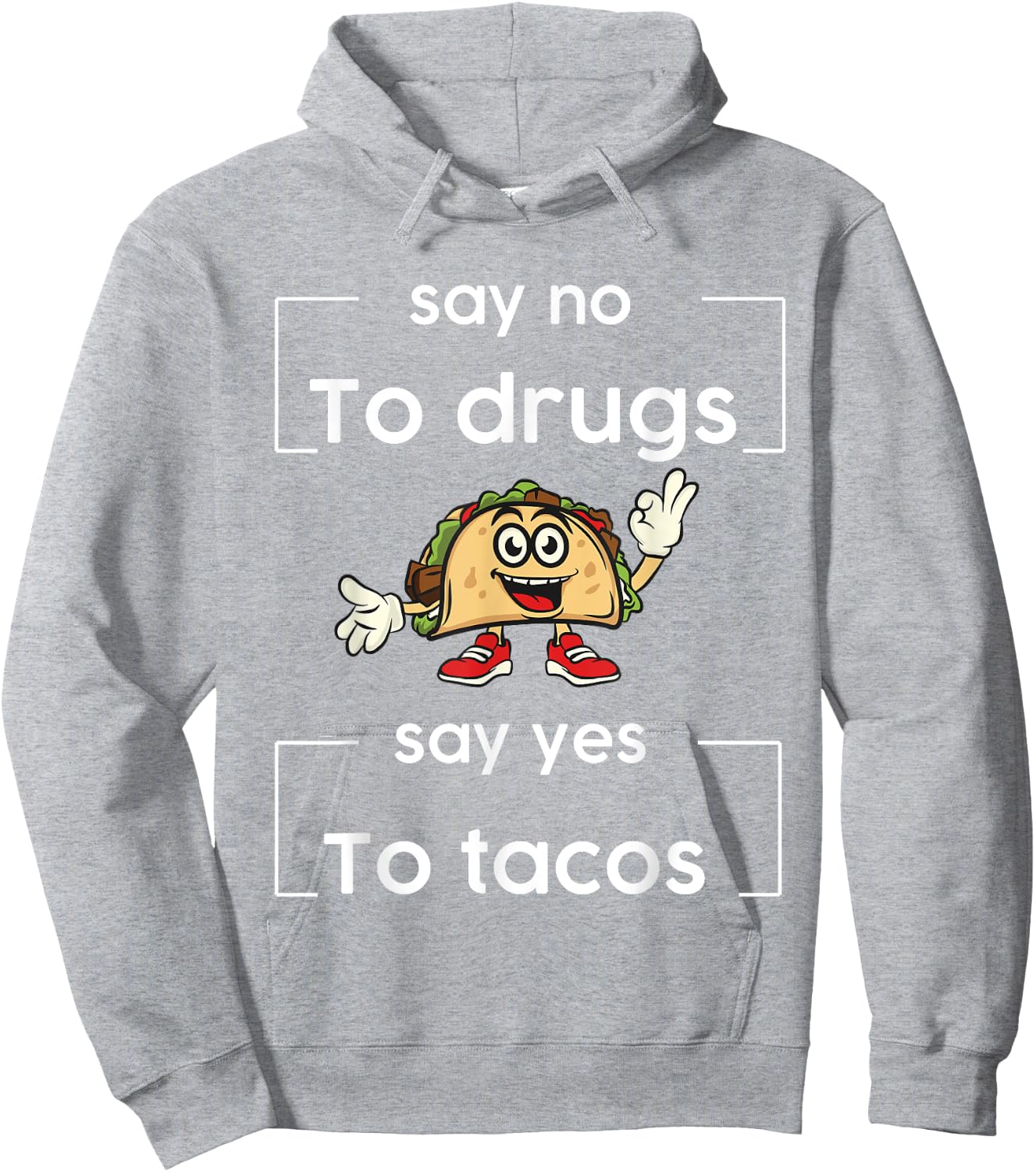 Say NO to Drugs Say Yes to Tacos Red Ribbon Week Drug Free Hoodie - Hoodie | Ash