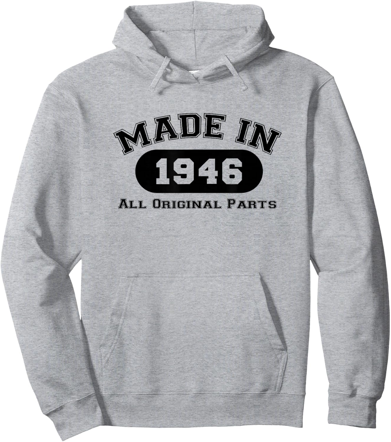 Made In 1946 All Original Parts Funny 76th Birthday Gift Hoodie - Hoodie | Ash