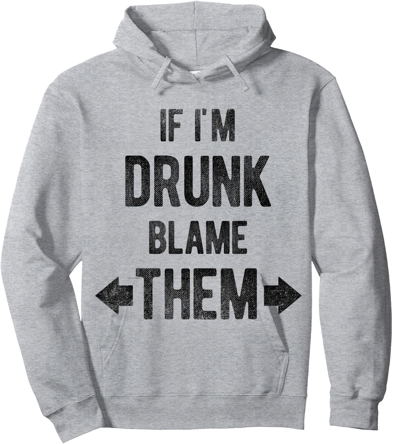 Funny If I'm Drunk Blame Them Trip Matching Drinking Hoodie - Hoodie | Ash