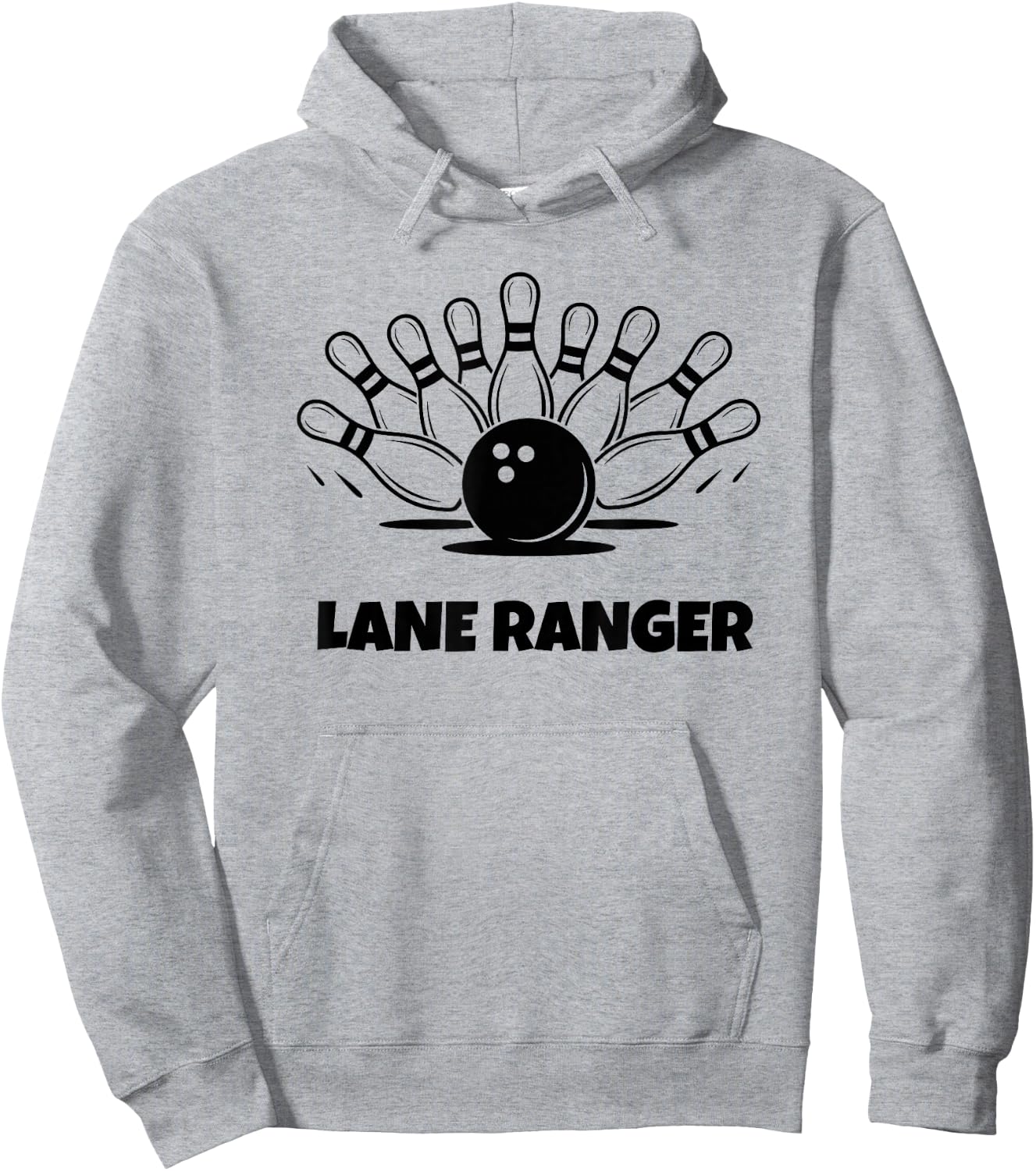 Lane Ranger Funny Bowling Quote for Bowlers Hoodie - Hoodie | Ash