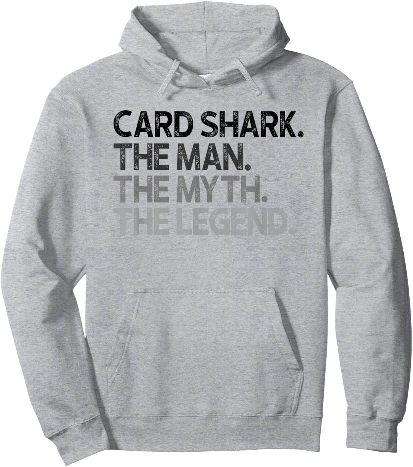 Card Shark The Man Myth Legend Gift Hoodie - Hoodie | Ash