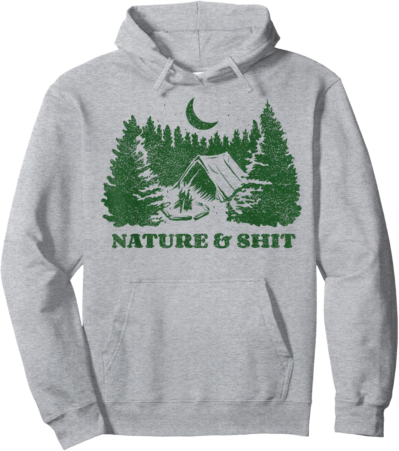 Funny Outdoors - Nature and Shit - Forest Camping Hiking Hoodie - Hoodie | Ash