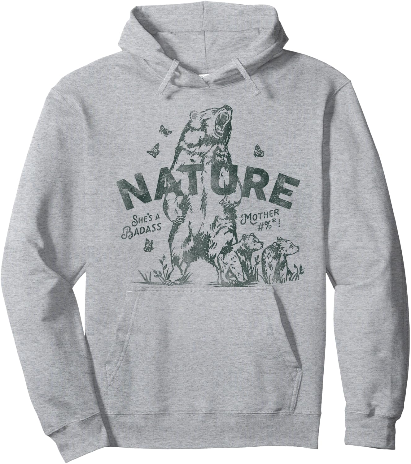 Nature: She's A Badass Mother. Cool Grizzly Bear Outdoors Hoodie - Hoodie | Ash