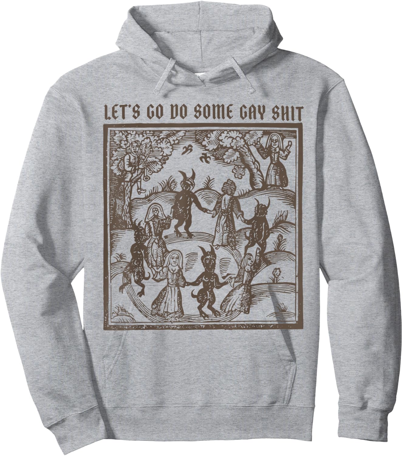 Vintage Funny Medieval Knight Let's Go Do Some Gay Shit Hoodie - Hoodie | Ash