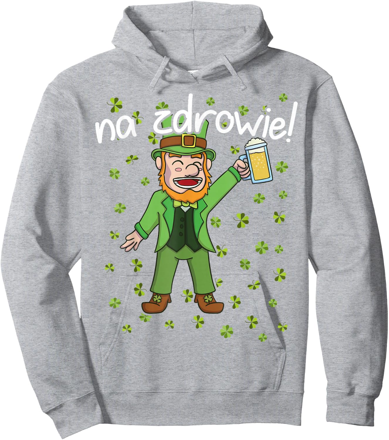 Na Zdrowie - Cheers in Polish St. Patricks Day Hoodie - Hoodie | Ash