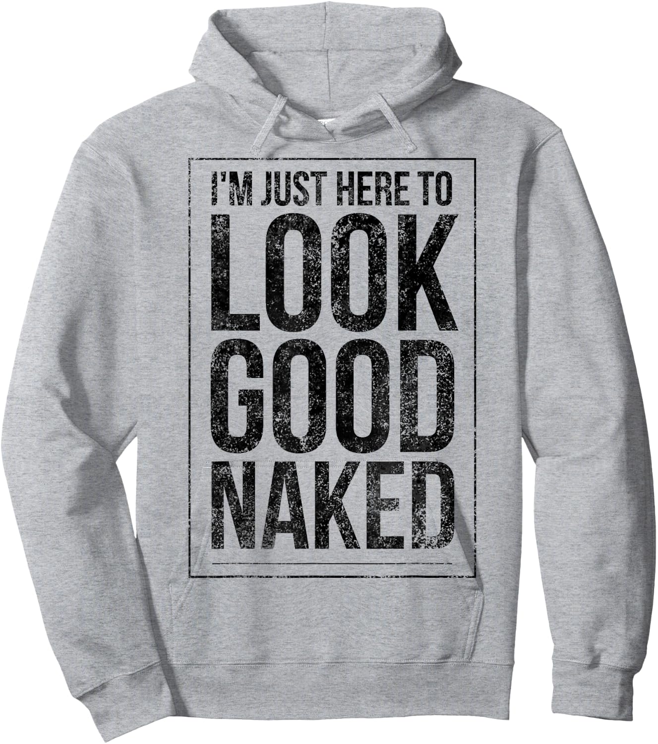 Funny Gym Workout Look Good Naked Sexy Fitness Bodybuilder Hoodie - Hoodie | Ash