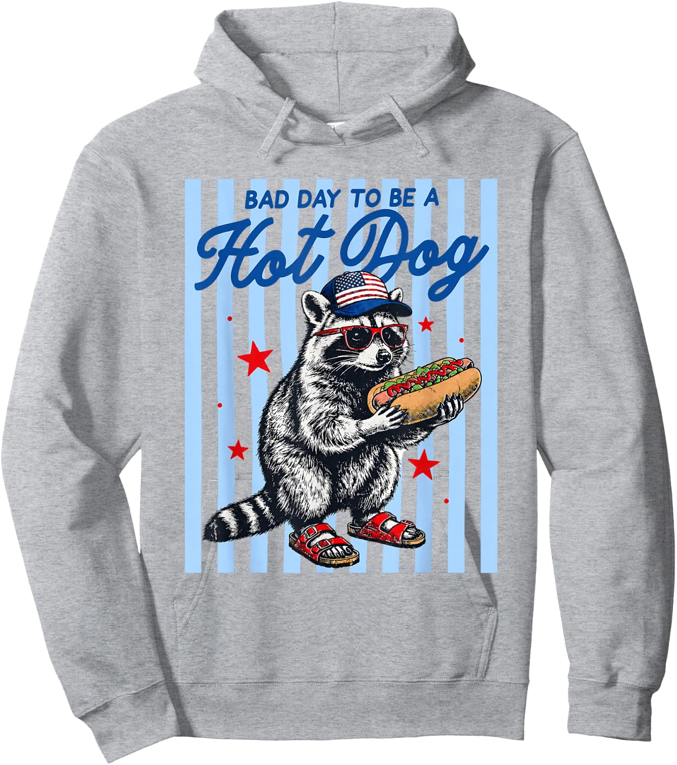 Bad Day to Be A Hot Dog Funny Raccoon Hotdog 4th of July Hoodie - Hoodie | Ash
