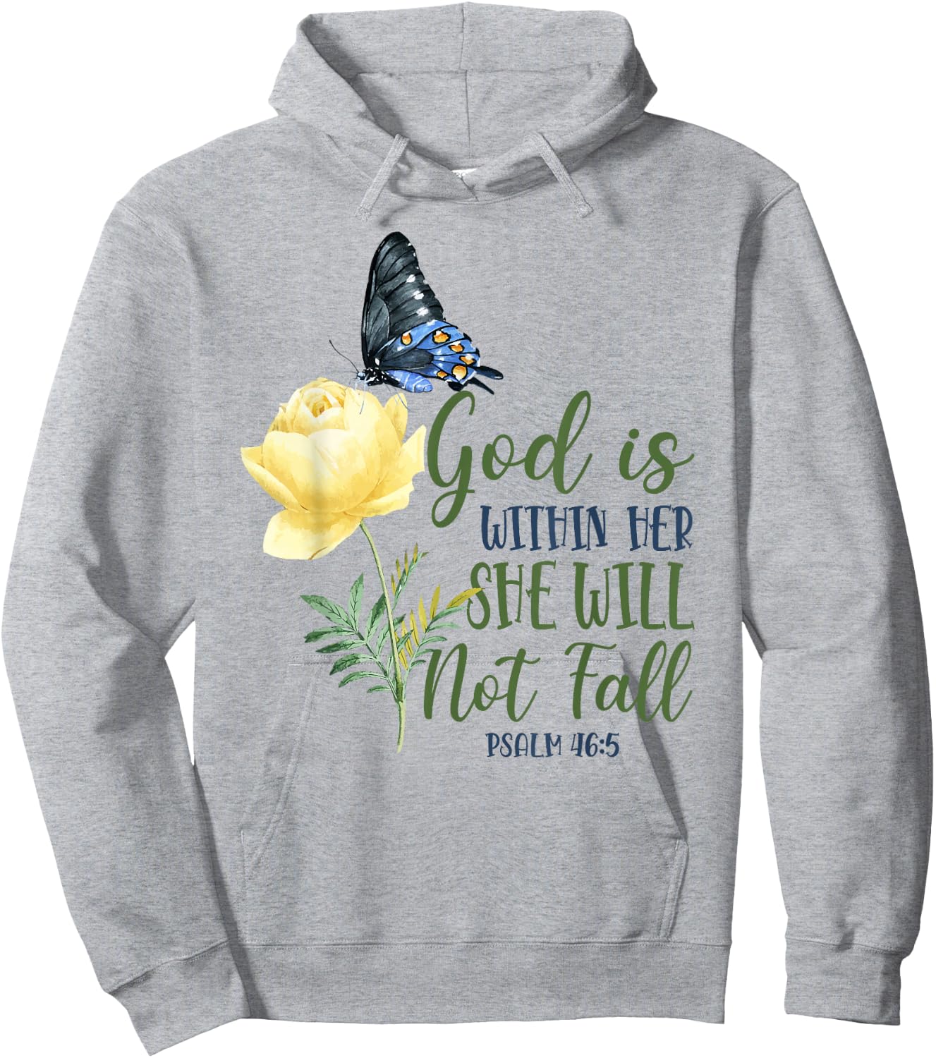 Christian Bible Verse Quote Butterfly Rose Flower Psalm 46:5 Hoodie - Hoodie | Ash