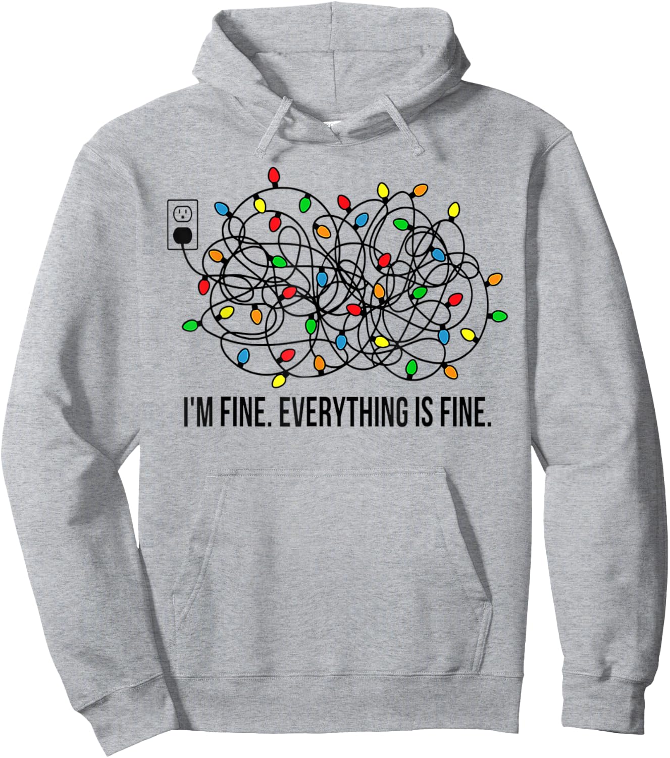 Christmas Lights I'm Fine Everything is Fine Ugly Christmas Hoodie - Hoodie | Ash