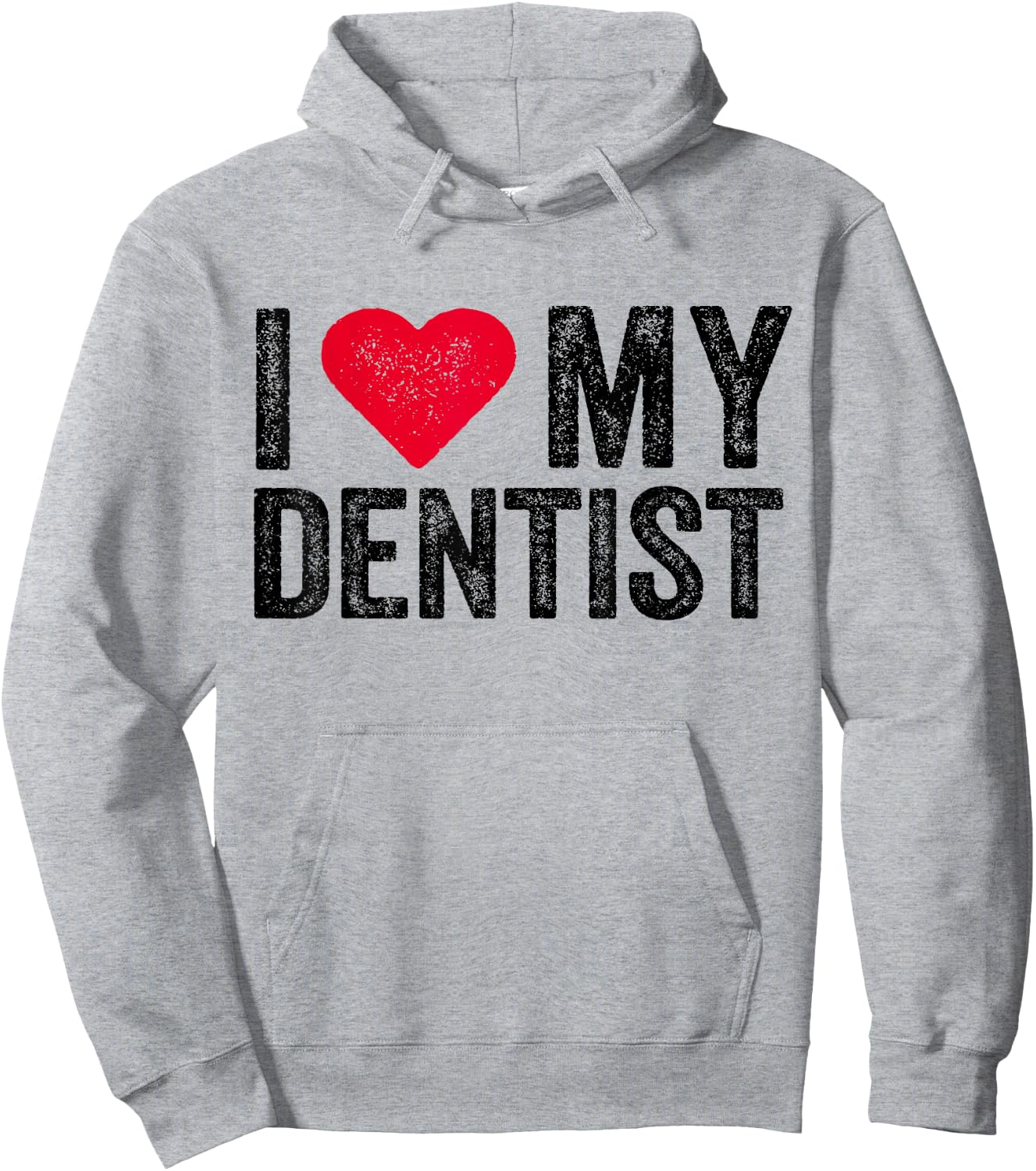 I Love My Dentist I Heart My Dentist Dental Asisstant Hoodie - Hoodie | Ash