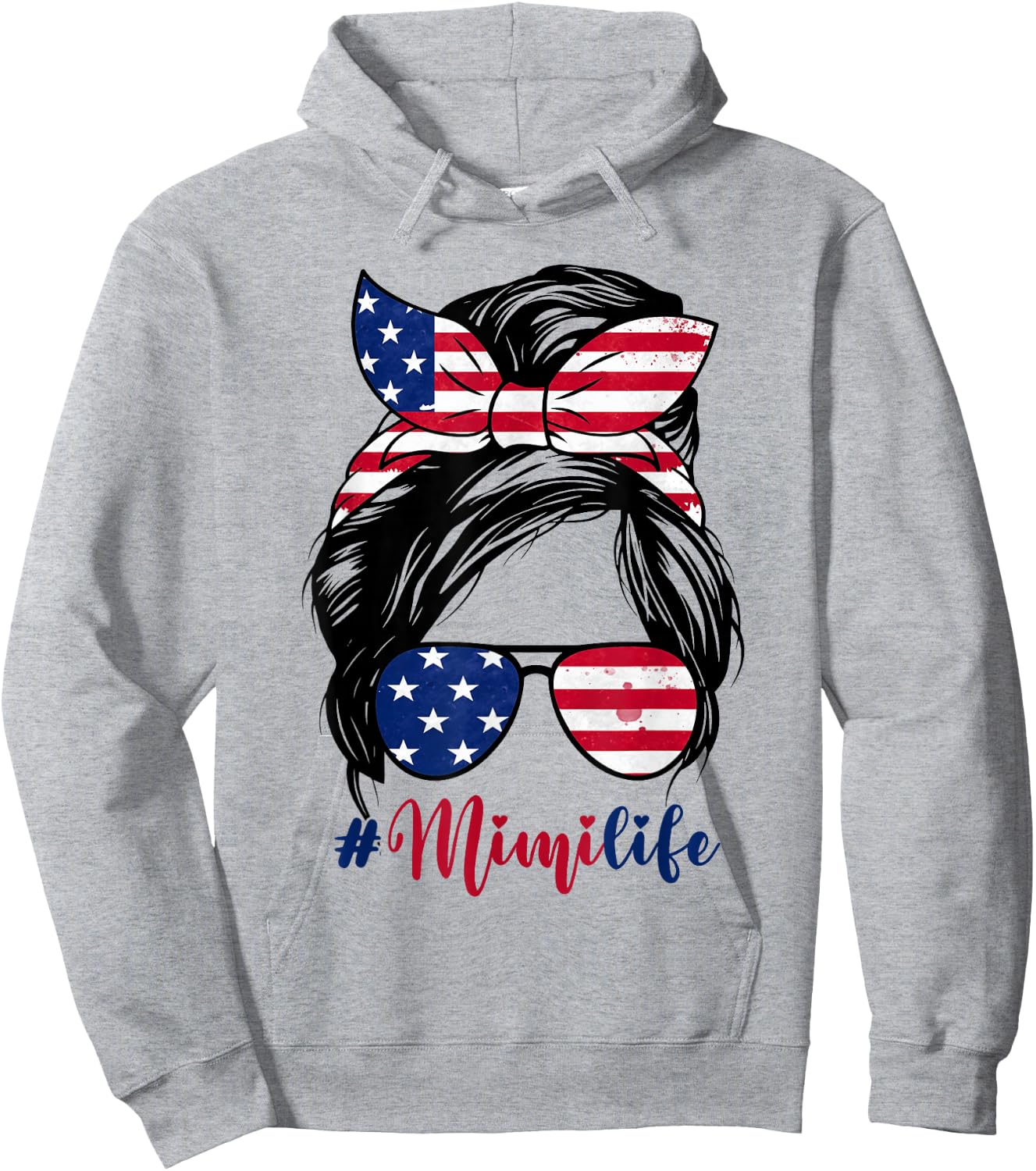 Mimi Life Messy Bun American US Flag Patriotic 4th Of July Hoodie - Hoodie | Ash