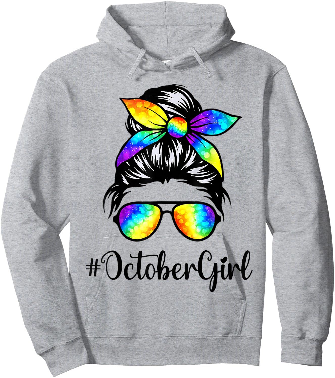 October Girl Birthday Women Face Wink Eye Messy Bun Tie Dye Hoodie - Hoodie | Ash