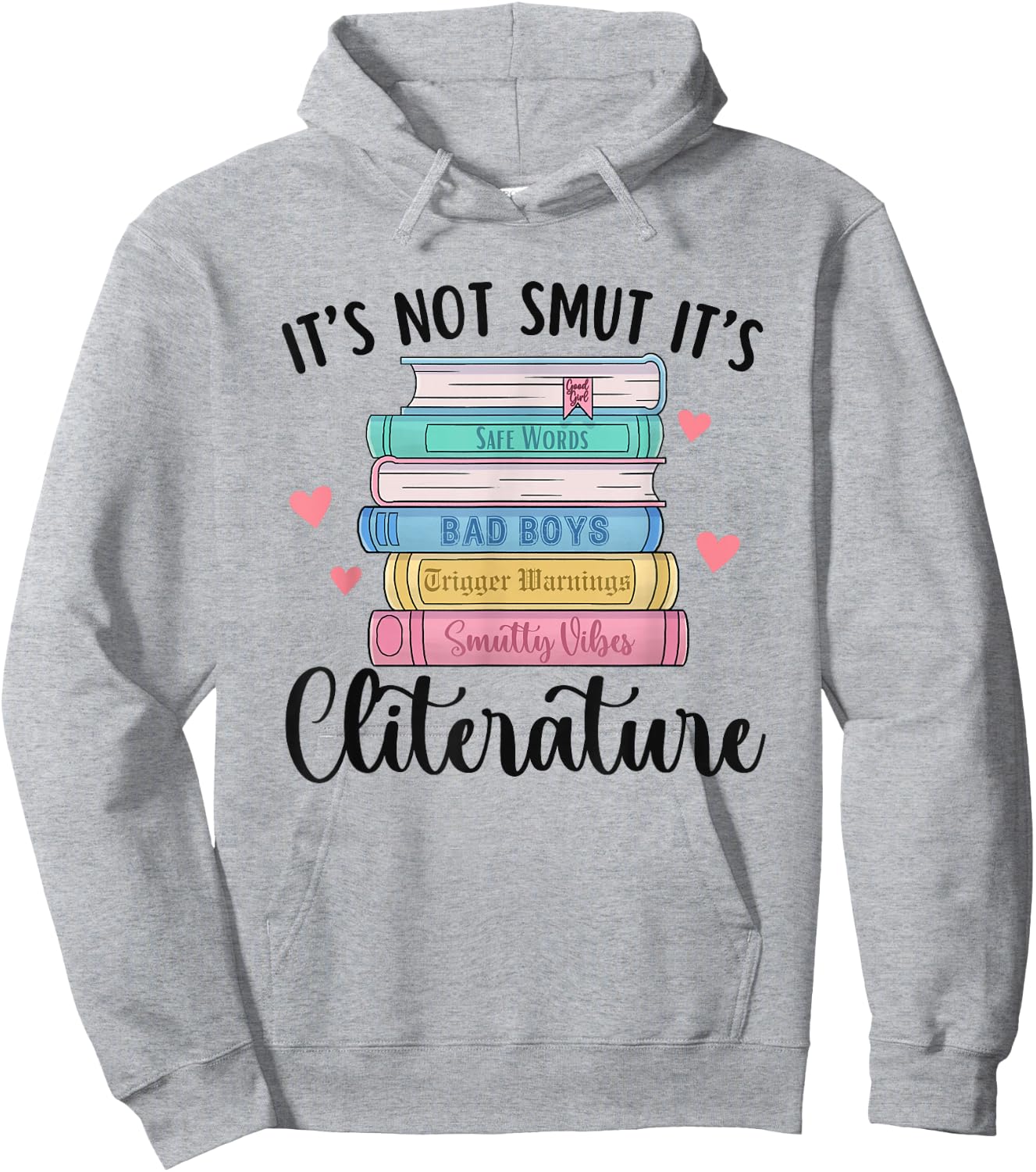 It's Not Smut It's Literature Dark Romance Smutt Book Lover Hoodie - Hoodie | Ash