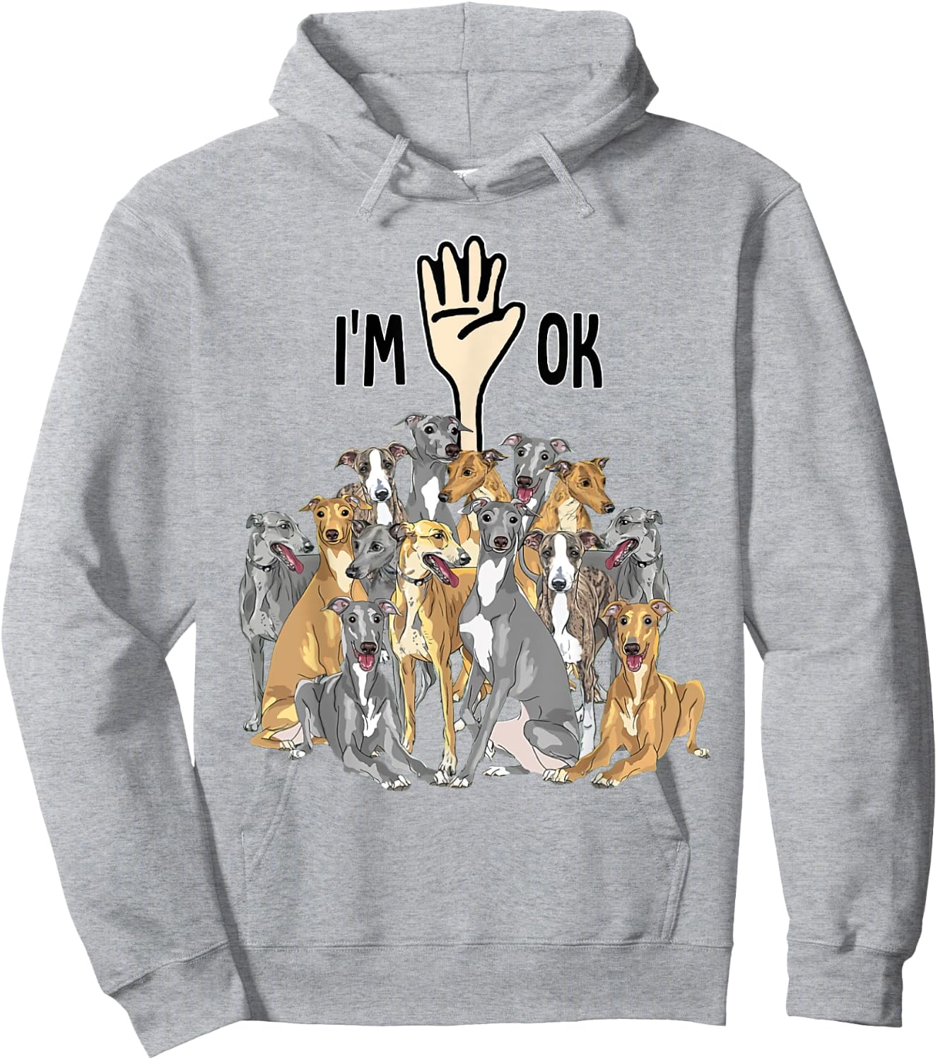 Full Of Greyhounds I‘m Ok Gift Greyhound Lovers Hoodie - Hoodie | Ash