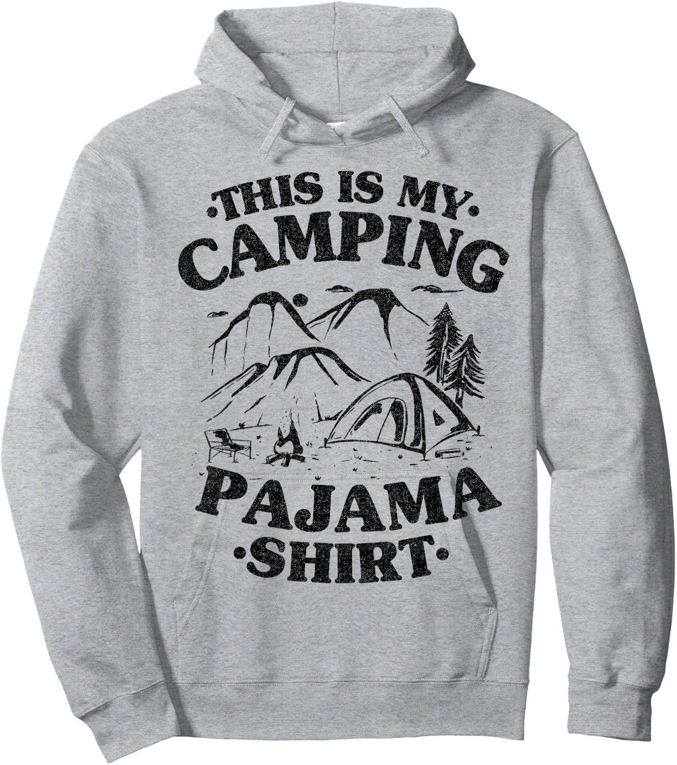 Funny Camper Mom Outdoor Jokes This Is My Camping Pajama Hoodie - Hoodie | Ash