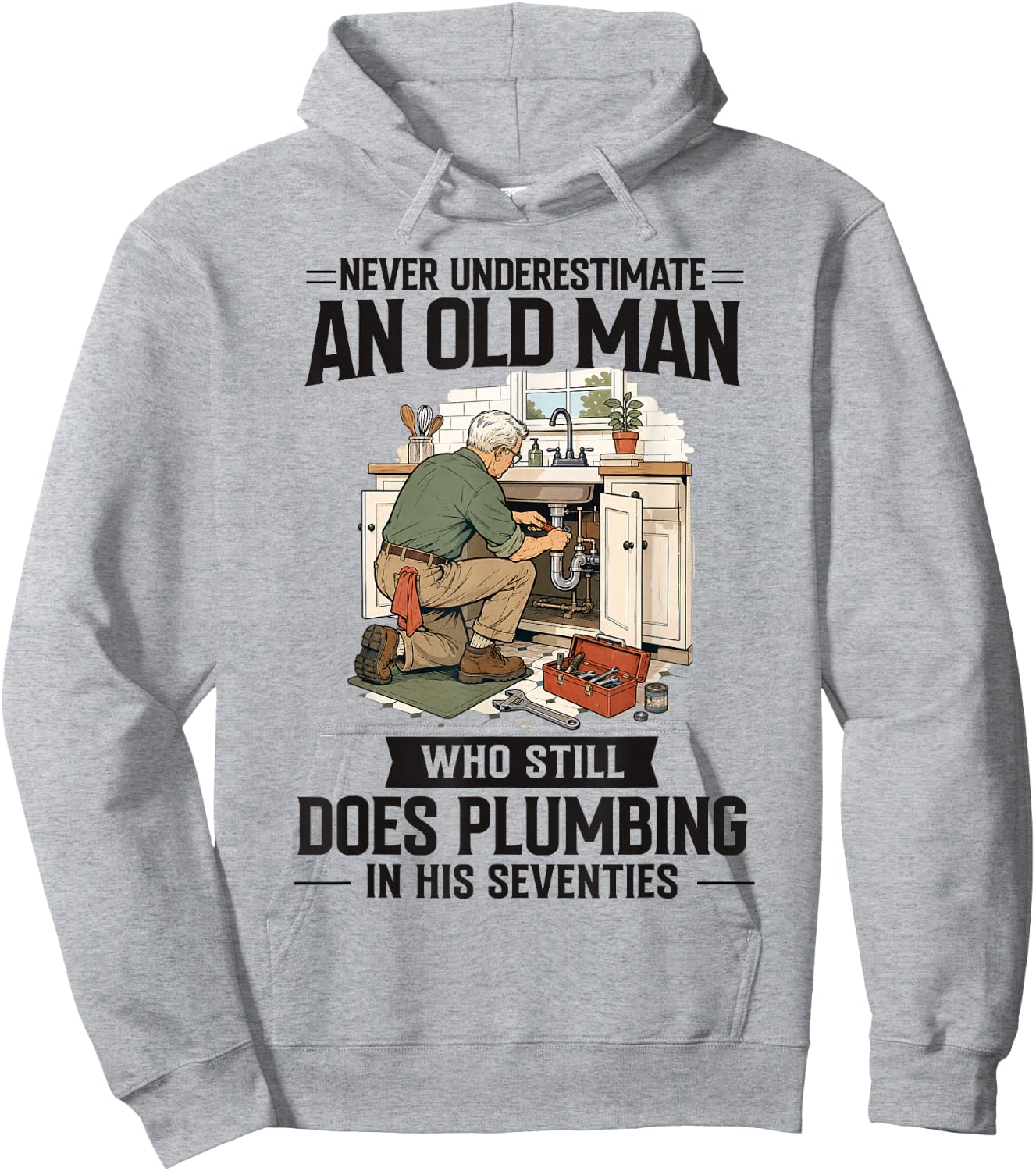 70th Birthday Plumber Who Does Plumbing in His Seventies Hoodie - Hoodie | Ash