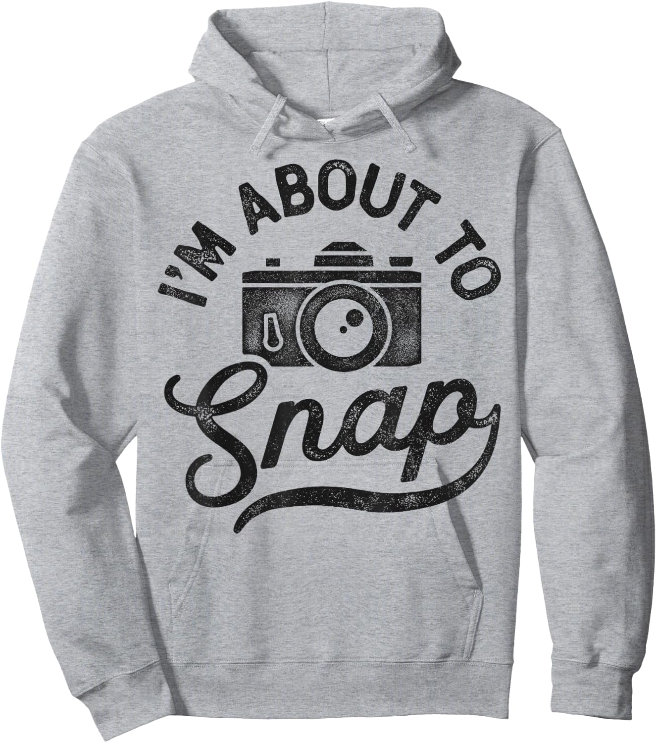 I'm About To Snap Photography Photographer Camera Photo Cute Hoodie - Hoodie | Ash